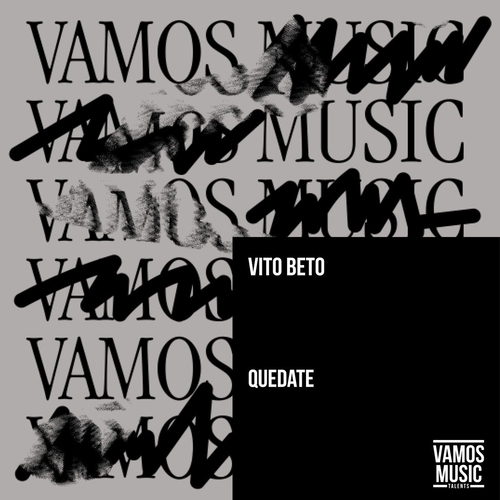 Vito Beto - Quedate [VAMT192]